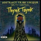 Abstract Tribe Unique - South Central Thynk Taynk