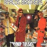 Analog Brothers - Pimp to Eat