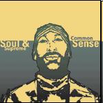 Soul Supreme & Common Sense - Soul and Sense
