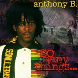 Anthony B - So Many Things...