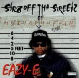 Eazy-E - Str8 Off tha Streetz of Compton
