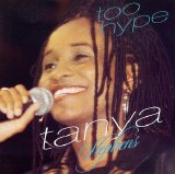 Tanya Stephens - Too Hype