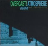 Atmosphere - Overcast!