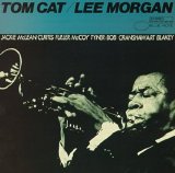 Morgan, Lee - Tom Cat