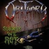 Obituary - Slowly We Rot