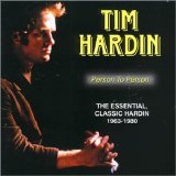 Tim Hardin - Person to Person: The Essential, Classic Hardin 1963-1980
