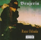 Brujeria - Raza Odiada