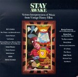 Various Artists - Stay Awake -Various Interpretations of Music From Vintage Disney Films