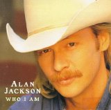 Alan Jackson - Who I Am