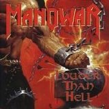Manowar - Louder Than Hell