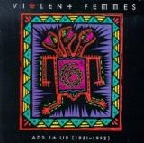 Violent Femmes - Add It Up (1981-1993)