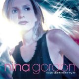 Gordon, Nina - Tonight And The Rest Of My Life
