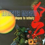 Monster Magnet - Dopes To Infinity