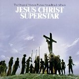 Andrew Lloyd Webber, Tim Rice - Jesus Christ Superstar: The Original Motion Picture Soundtrack Album