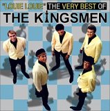 Kingsmen - Louie, Louie
