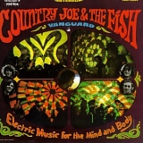 Country Joe And The Fish - Electric Music For The Mind And Body