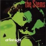The Stems - At First Sight