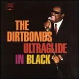The Dirtbombs - Ultraglide In Black