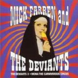 Mick Farren And The Deviants - The Deviants: 3 / Mick Farren: Mona - The Carnivorous Circus