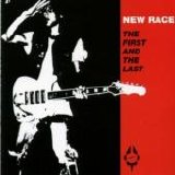 New Race - The First And The Last