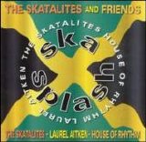 The Skatalites And Friends - Ska Splash