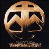 Todos Tus Muertos - El Camino Real