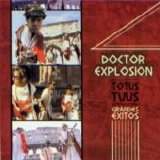 Doctor Explosión - Totus Tuus