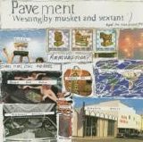 Pavement - Westing (by Musket And Sextant)