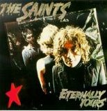 The Saints - Eternally Yours