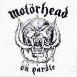 Motörhead - On Parole