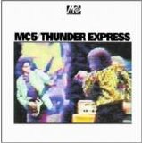 MC5 - Thunder Express