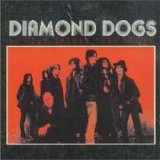 Diamond Dogs - As Your Greens Turn Brown