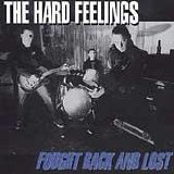 The Hard Feelings - Fought Back and Lost
