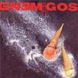 Los Enemigos - La vida mata
