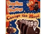 Rude Rich & The High Notes - Change The Mood