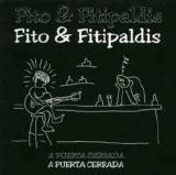 Fito & Fitipaldis - A puerta cerrada