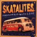 The Skatalites - From Paris With Love