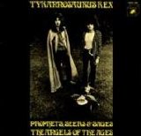 Tyrannosaurus Rex - Prophets, seers and sages and the angels of ages