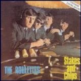The Roulettes - Stakes and Chips