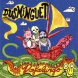 Dusminguet - Vafalungo