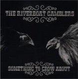 Riverboat Gamblers - Something to Crow About