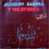 Joaquín Sabina y Viceversa - En Directo