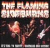 The Flaming Sideburns - Its time to testify... Brothers and sisters