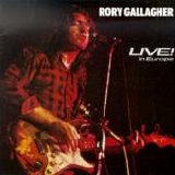 Rory Gallagher - Live! in Europe / Stage Struck