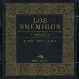 Los Enemigos - Obras escocidas