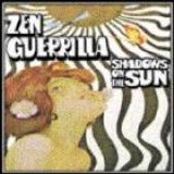 Zen Guerrilla - Shadows On The Sun