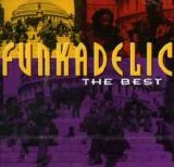 Funkadelic - The Best of Funkadelic 1976 - 1981