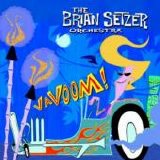 The Brian Setzer Orchestra - Vavoom!