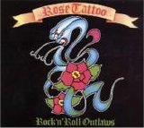Rose Tattoo - Rock'n'Roll Outlaws