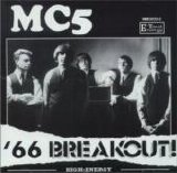 MC5 - '66 Breakout